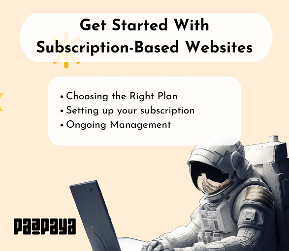 This image shows how to get started with subscription-based websites 